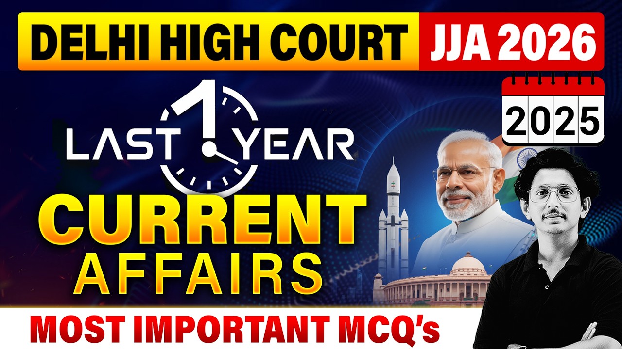Delhi High Court JJA 2026 Current Affairs | Last 1 Year MCQs | Most Important Questions