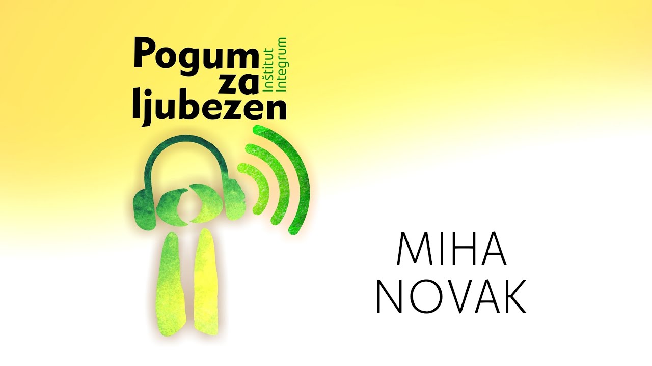 30. Miha Novak: Ostati zvest: sebi, drugemu in ljubezni