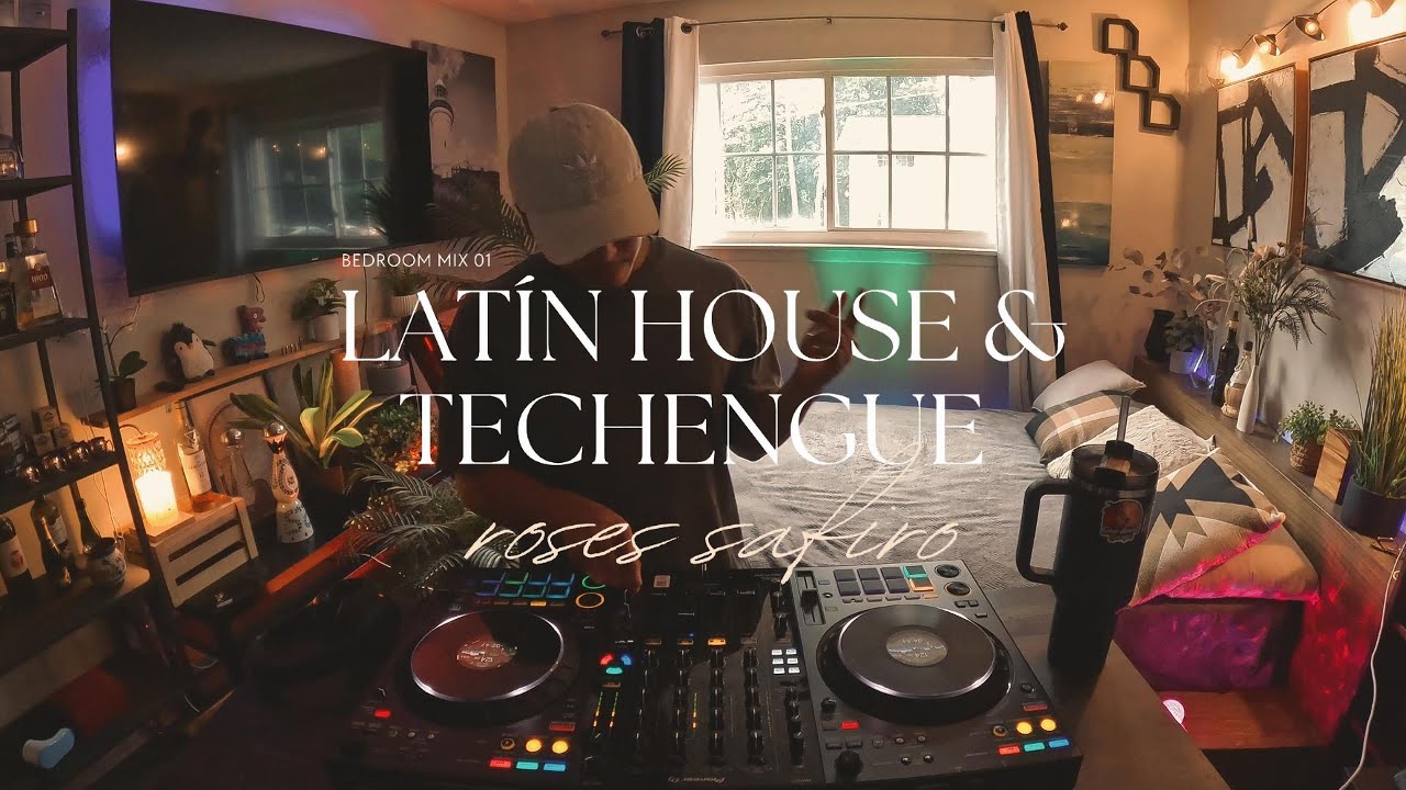 Latin House & Techengue Bedroom Mix 01 | ROSES SAFIRO