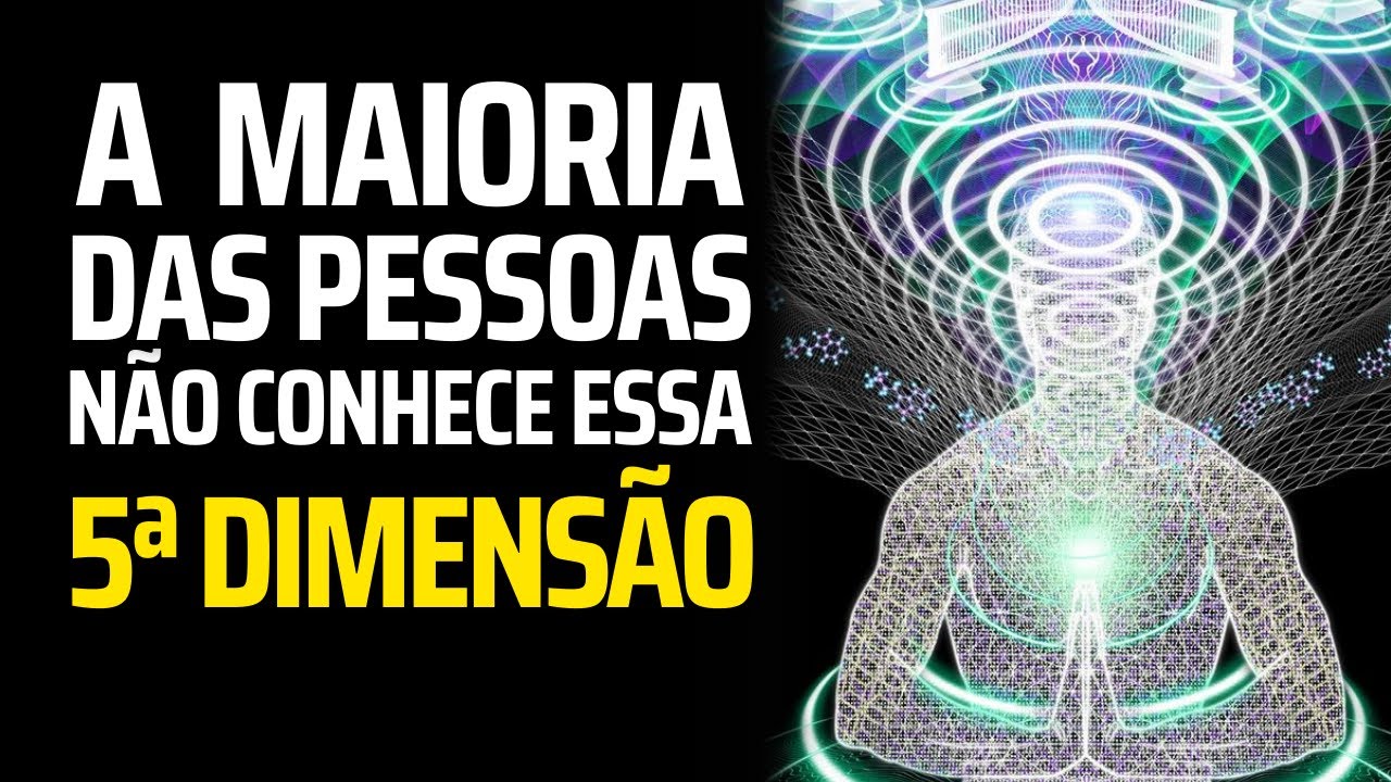Sinais de que você já está vivendo na 5ª dimensão