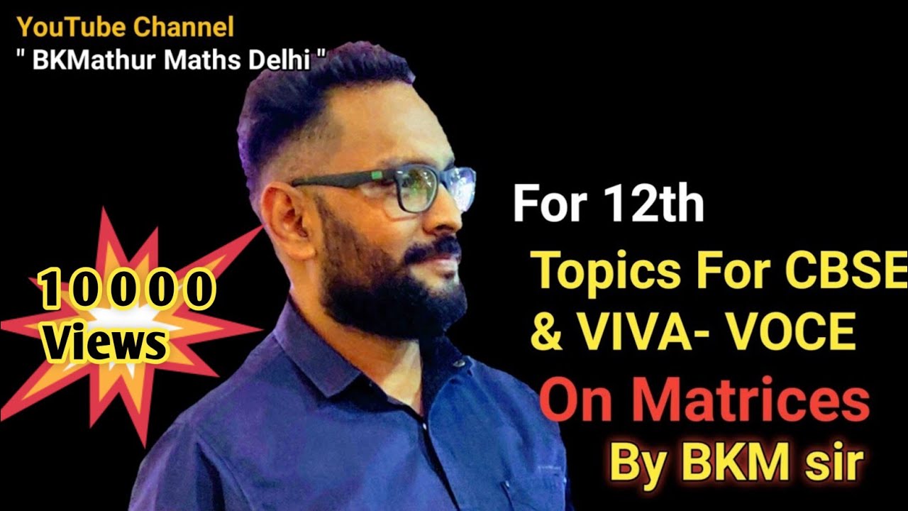 12TH CBSE & VIVA- VOCE Topics on Matrices, See in  comments  for Correction in Idempotent Matrix.