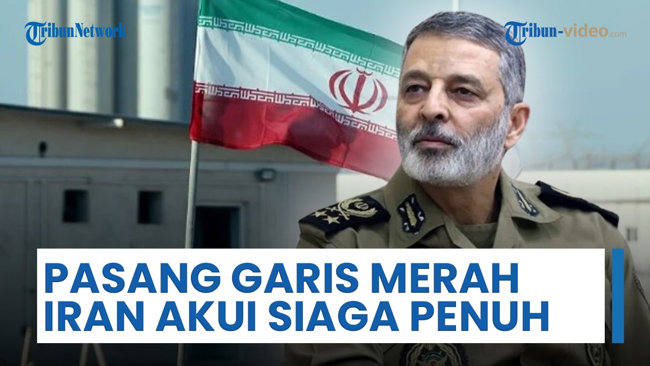 Iran Pasang Garis Merah & dalam Mode Siaga Penuh, Komandan Militer: Siap Timbulkan Penyesalah Musuh