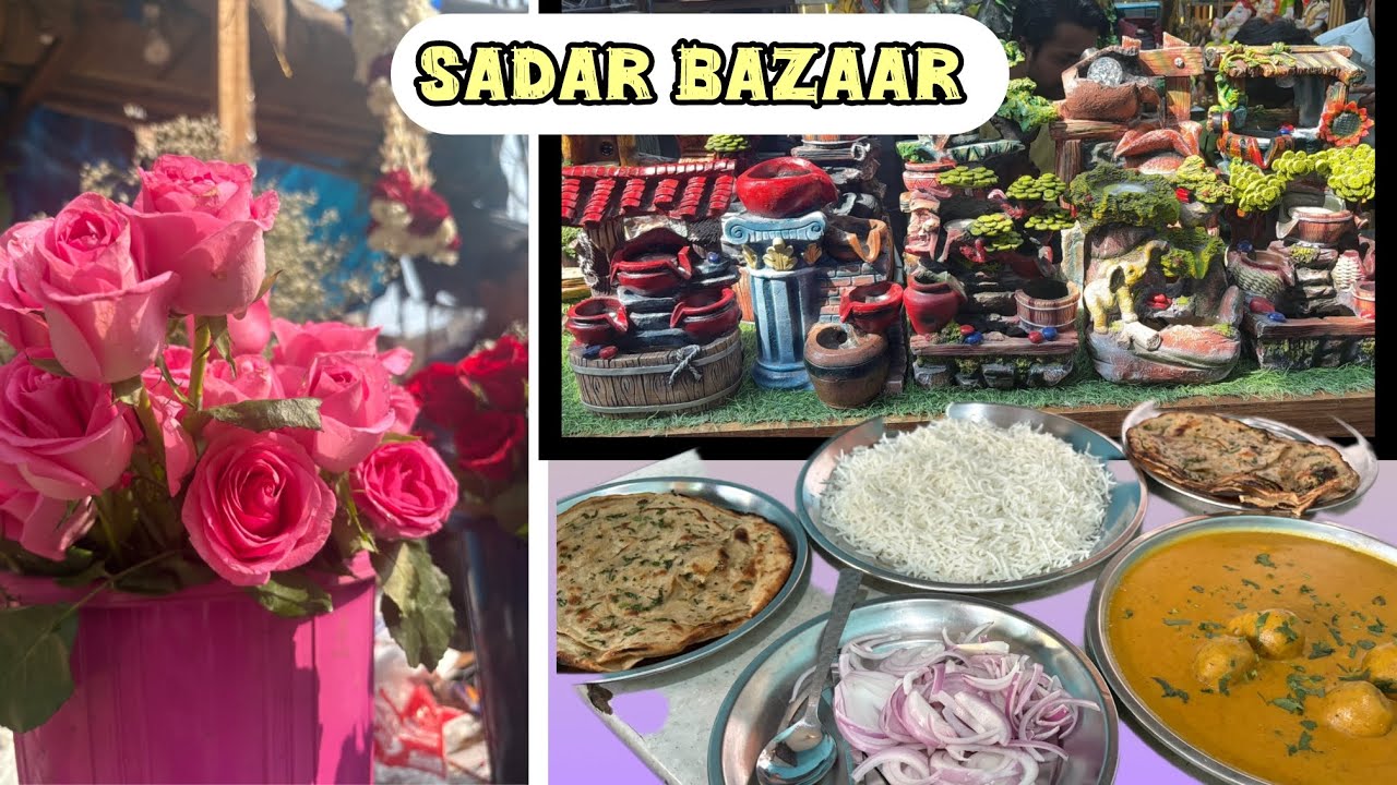 Sadar bazar market 💕