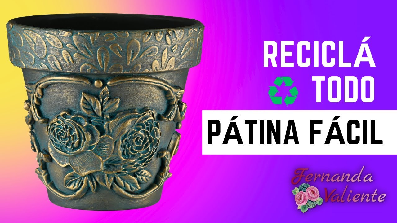 PÁTINA CASERA FÁCIL y ECONÓMICA para DECORAR TODO - Fernanda Valiente