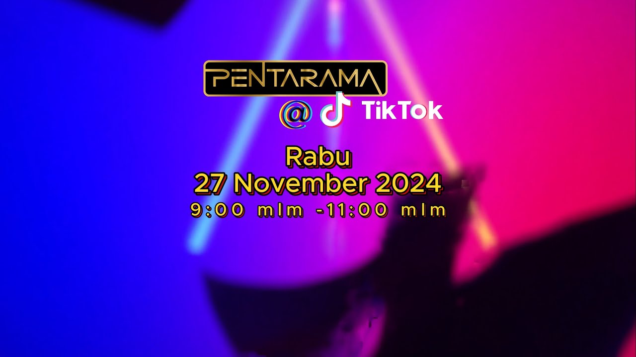 PENTARAMA@TikTok Edisi International