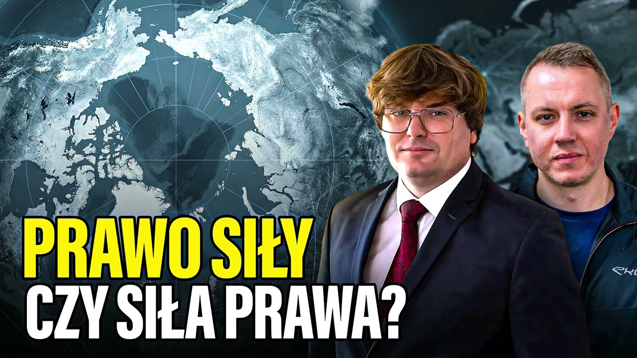 Prawo siły czy siła prawa? - dr Mateusz Piątkowski i Marcin Pośpiech