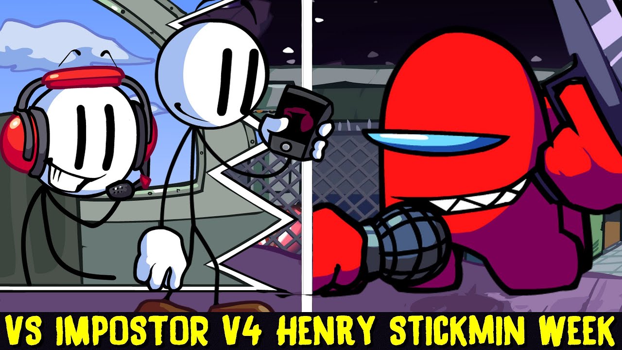 VS IMPOSTOR V4: Henry Stickmin Week + Secret Songs (Double/Triple Trouble) [FNF Mod/HARD/Among Us]