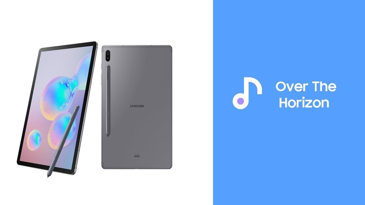 Samsung Galaxy Tab S Series - Over the Horizon