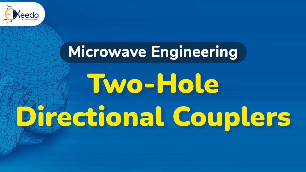 Two Hole Directional Couplers - Microwave Components - Microwave Engineering