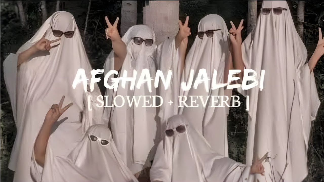 AFGHAN JALEBI -(SLOWED+REVERB)|| INSTAGRAM VIRAL SONG 2025
