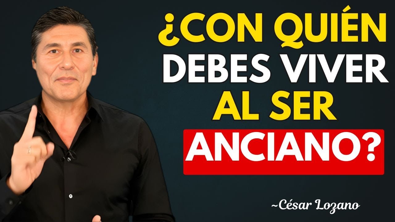 🔥 Sobre todo a partir de los 60: ¿Con Quién Debe Vivir una Persona Mayor? – Dr. César Lozano🔥
