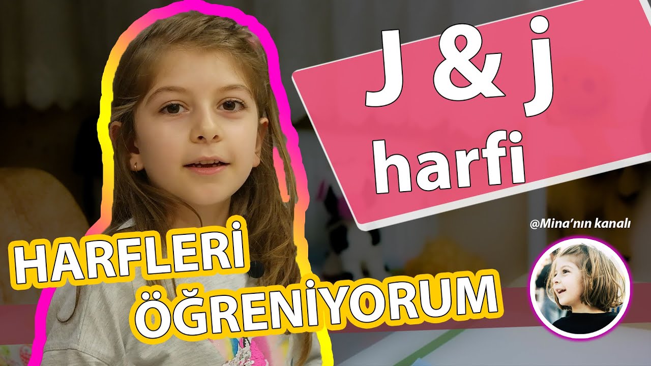 J harfi -  Harfleri öğreniyorum...