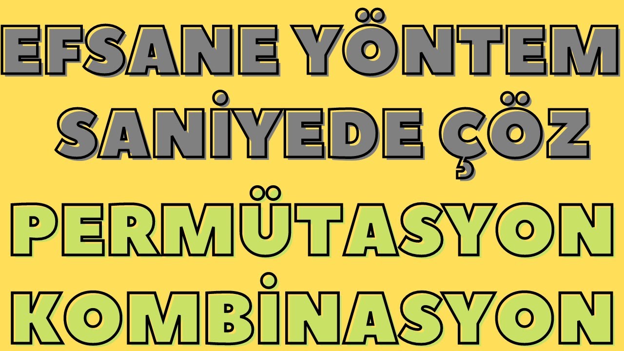 SINAVDA ÇOK İŞE YARACAK TAKTİK !!! PERMÜTASYON KOMBİNASYON OLASILIK 2021 YKS 2021 DGS KPSS ALES #DGS