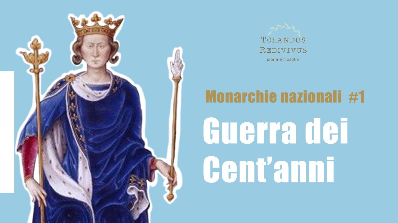 Monarchie nazionali 1 - Guerra dei Cent'anni 1