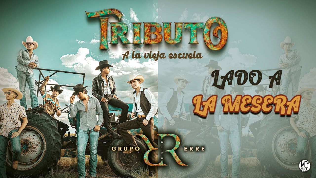 La Mesera - Grupo Erre - Tributo a la vieja escuela LADO A