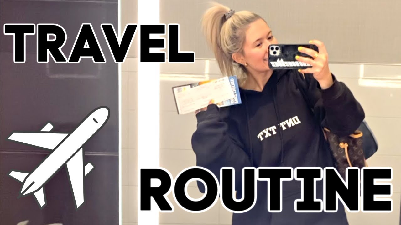 MY TRAVEL ROUTINE: how i pack, what's in my carry on, travel tips, outfit, + more!