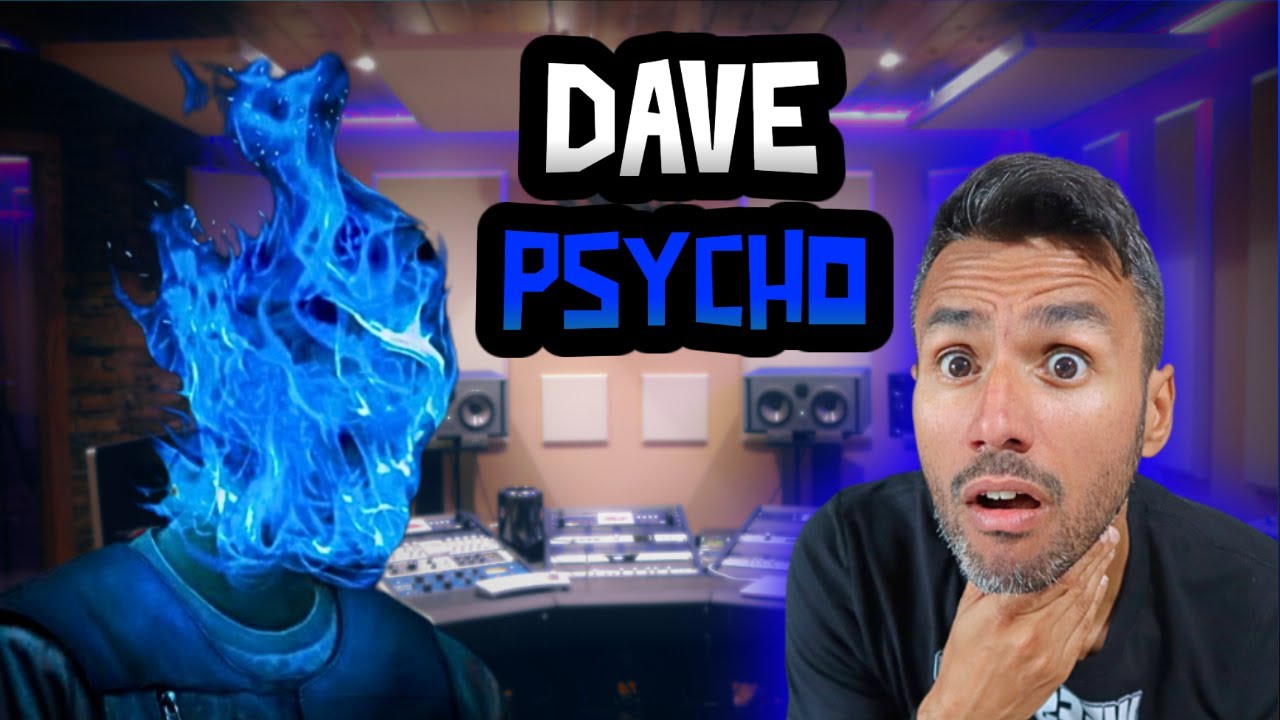 FIRST REACTION TO DAVE - PSYCHO | IS DAVE OKAY?