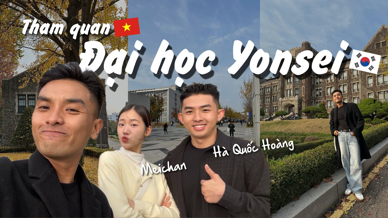 Được Meichan dắt đi tham quan ĐẠI HỌC YONSEI danh tiếng!!!
