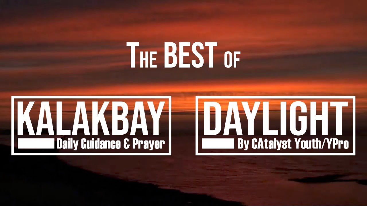 The Best of KALAKBAY & DAYLIGHT| Dec 16, 2022