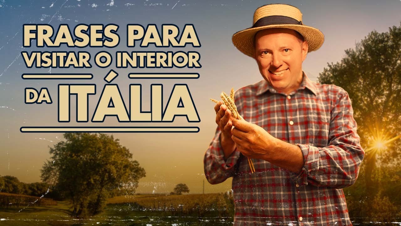 Frases para visitar o interior da Itália | Aula de Italiano