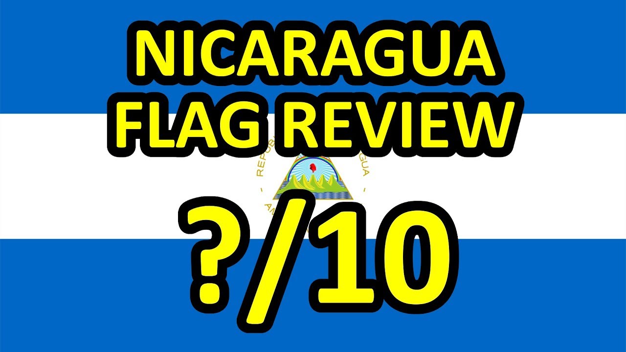 Nicaragua Flag Review