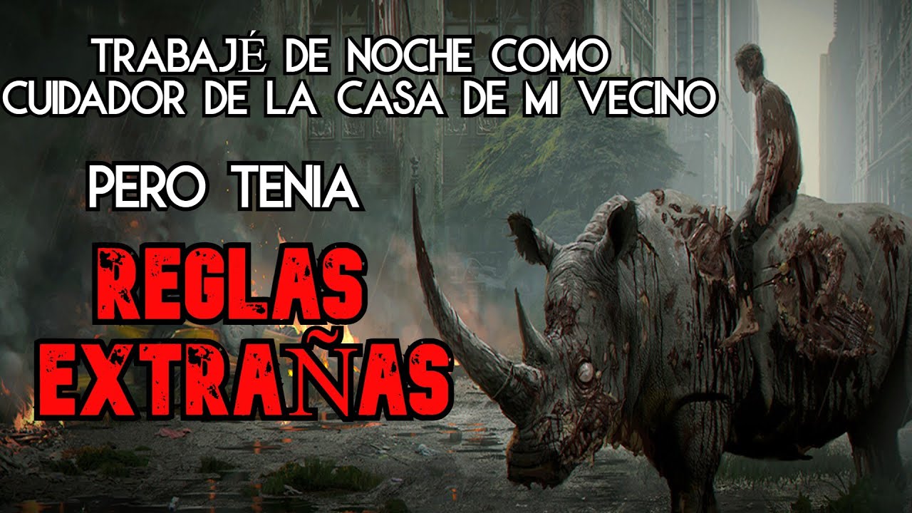Trabajé Como Cuidador De La Casa De Mi Vecino, Tenia Reglas Extrañas - Historias terror Reddit