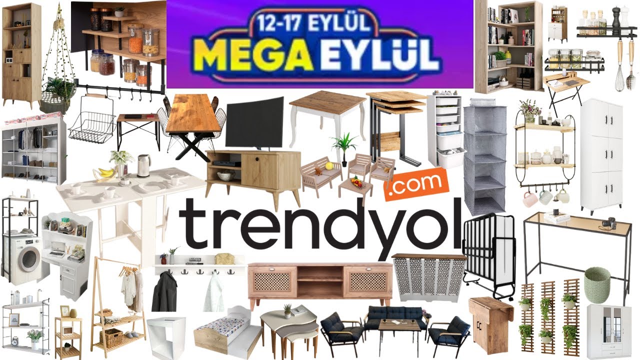 &Ccedil;EŞİT &Ccedil;EŞİT MOBİLYALAR | TRENDYOL MEGA EYL&Uuml;L FIRSATLAR | SON G&Uuml;N 17 EYL&Uuml;L 2023 | TRENDYOL İNDİRİM