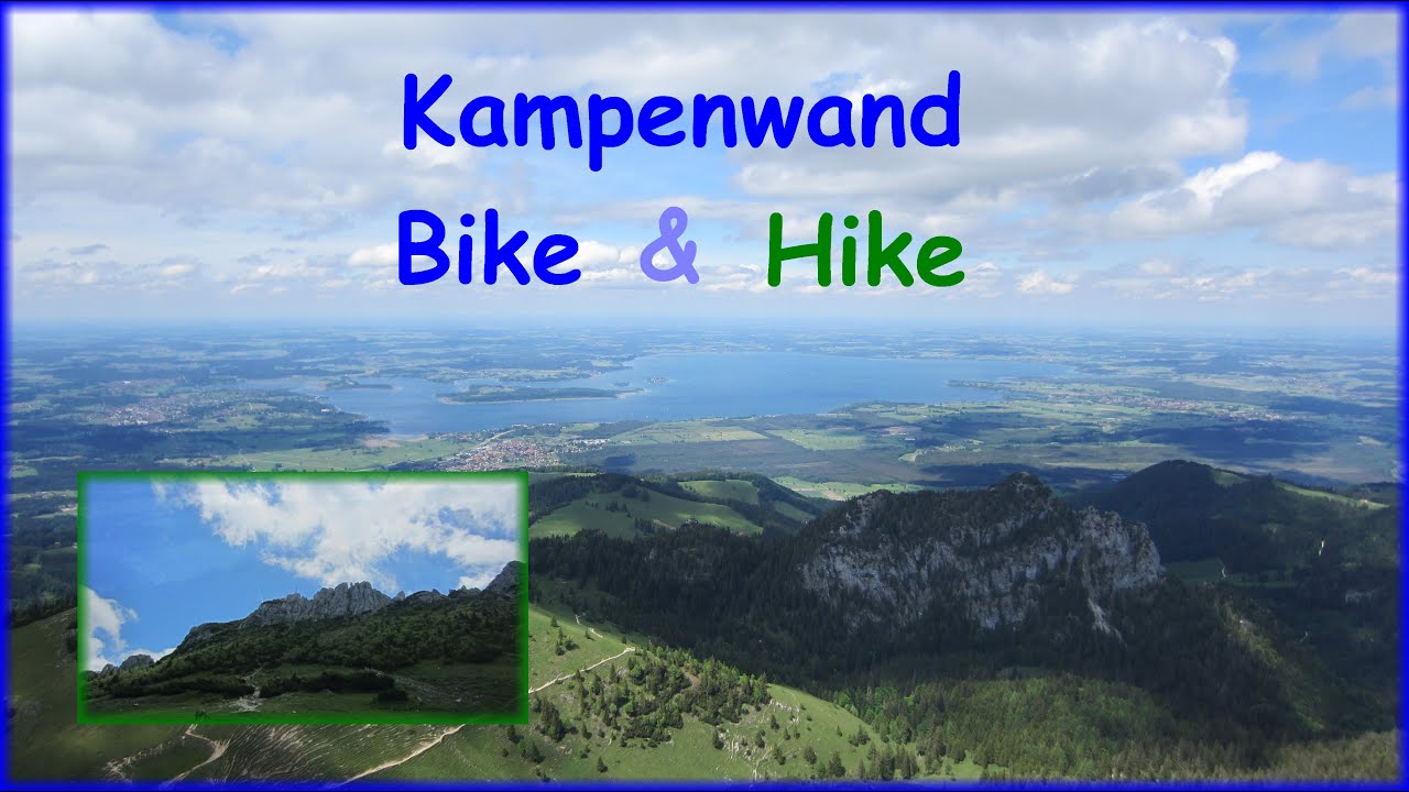 🚴‍♀️🚴🚶🏼‍♀️🚶🏽 Kampenwand - Bike & Hike