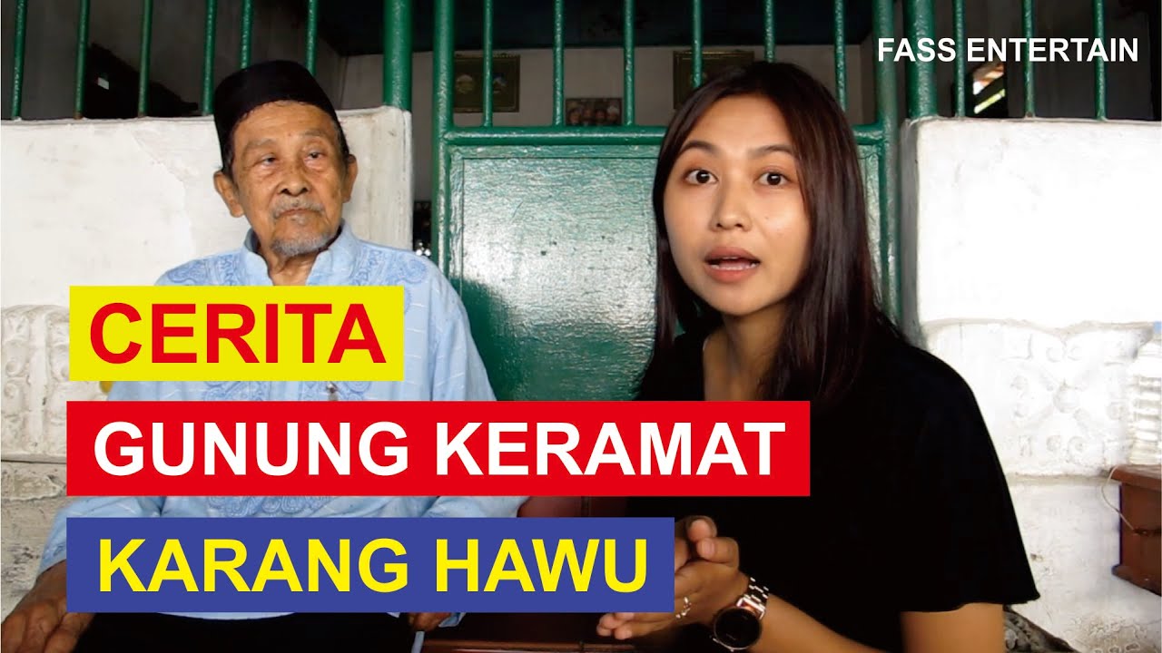 CERITA GUNUNG KERAMAT KARANG HAWU