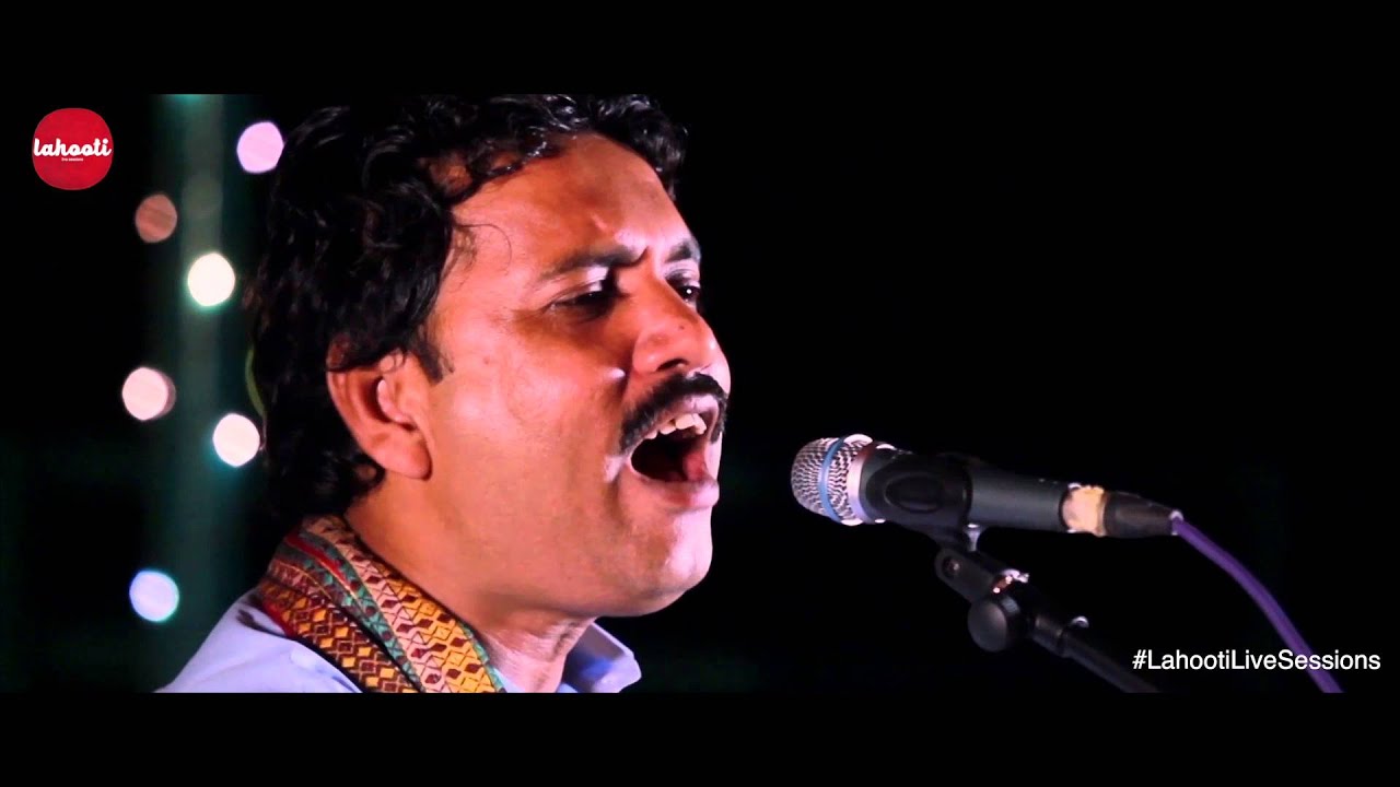 Maro Re Balam - Rafique Faqeer - Lahooti Live Sessions