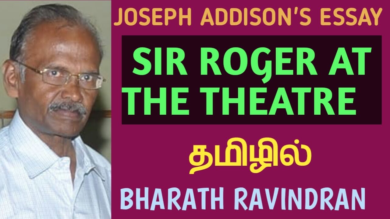Joseph Addison's Essay 'Sir Roger at the Theatre' / in Tamil / UG TRB / Bharath Academy