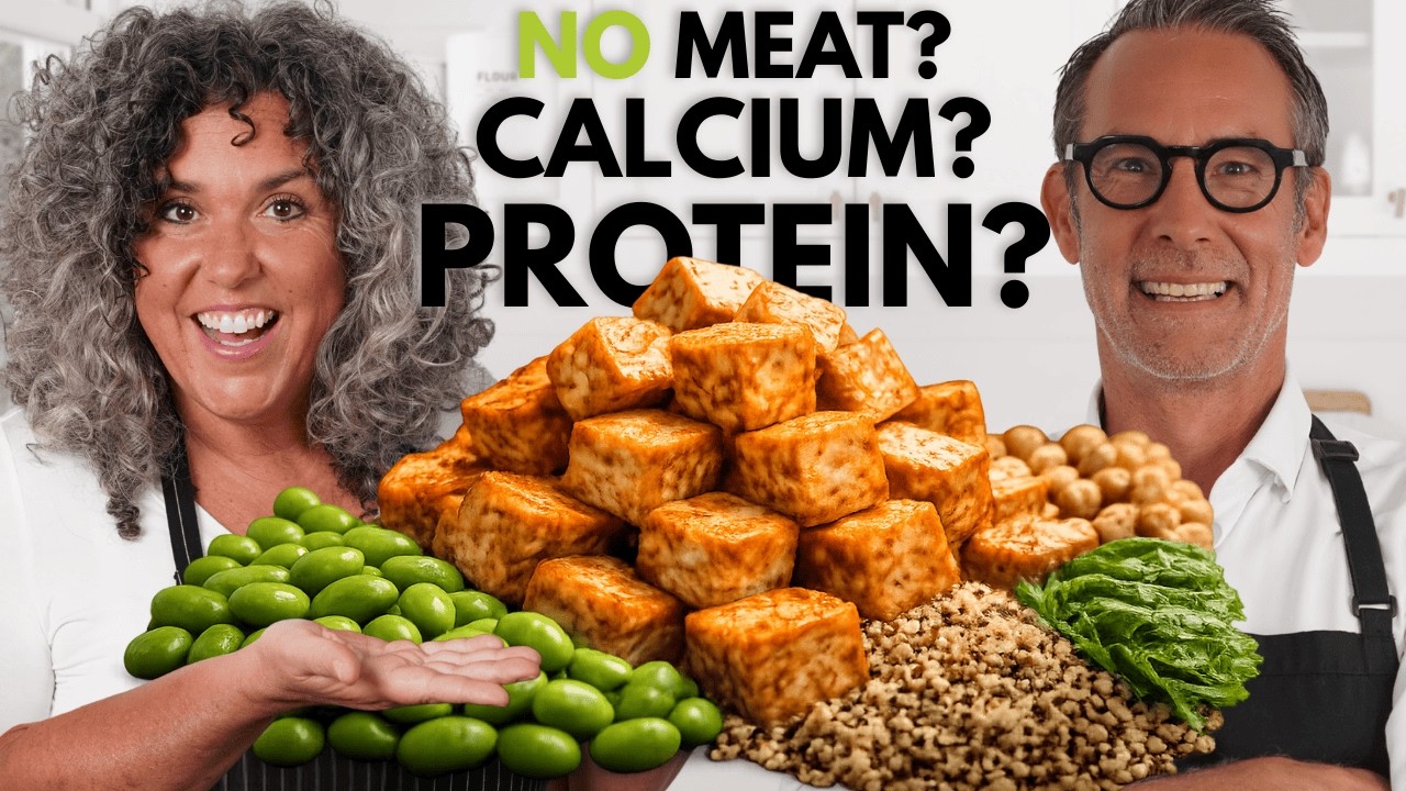 Plant-Based Protein & Calcium: The Simple Food List Everyone Needs