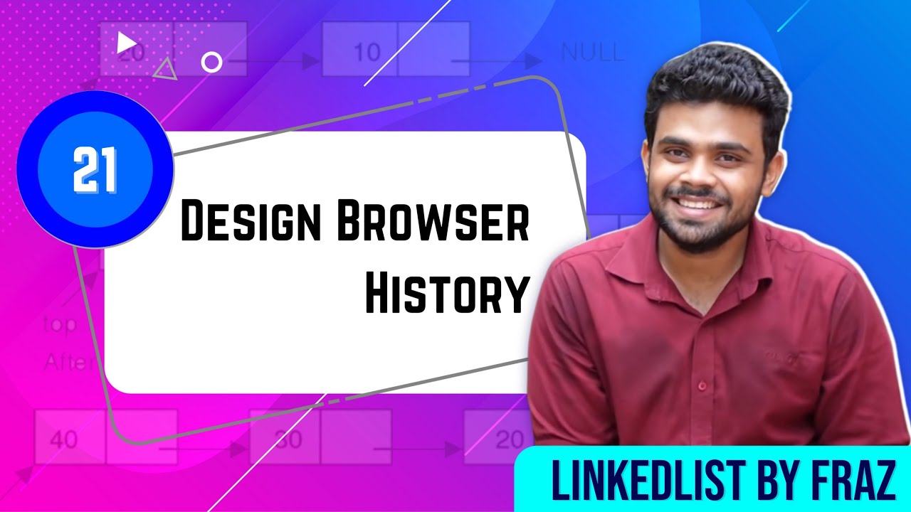 Design Browser History | EP 21