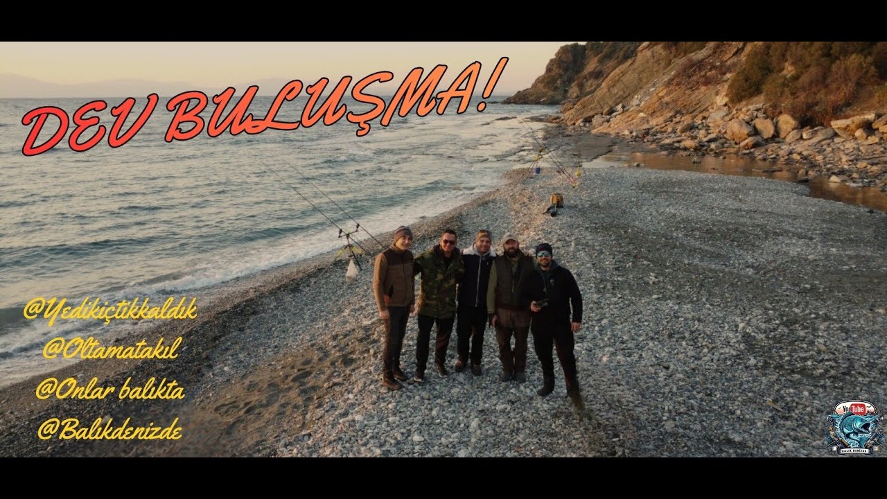 Dostlarla Buluşma, Surf Casting Avı Yaptık, Ateş Başında keyifli bir gece geçirdik.