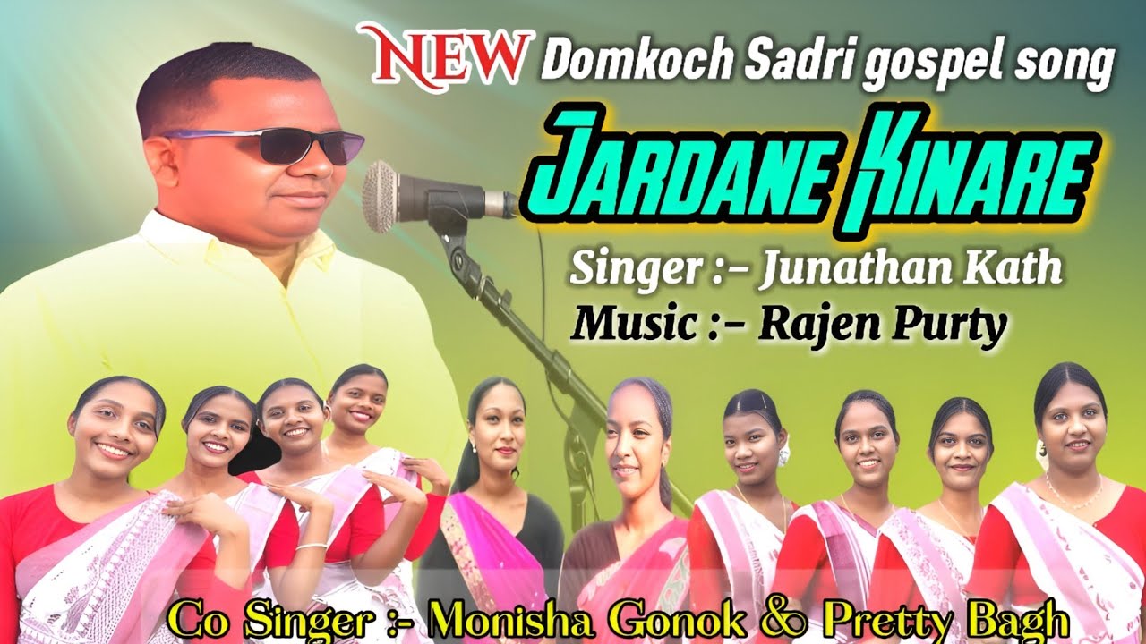 Jardane Kinare New  Sadri gospel song 2025 Singer-Junathan Kath #sadrijesussonh