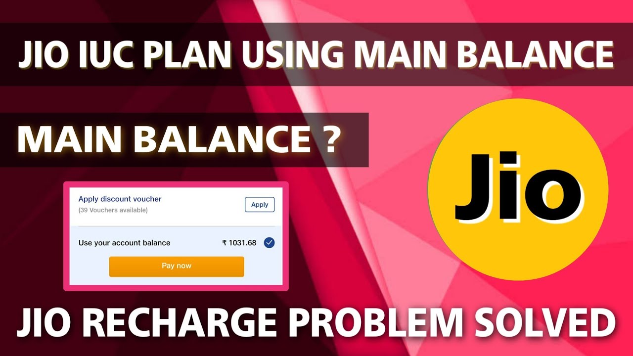 How To Recharge JIO IUC Plan's Using Main Balance | Jio Main Balance Recharge Trick 2019
