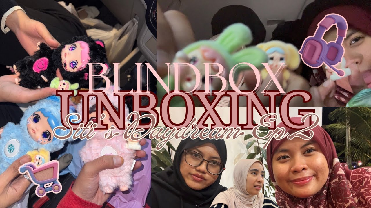 𑣲 SDD ❀ Ep.2 | Blindbox unboxing w zas