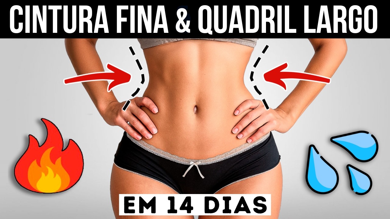 14 Minutos Para Afinar a Cintura e Aumentar o Quadril em 14 Dias!