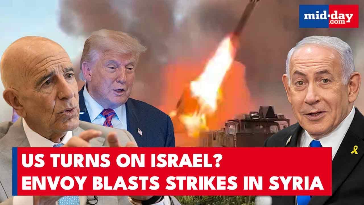 'Poorly Timed': U.S. Envoy Tom Barrack Slams Israel&rsquo;s Strikes in Damascus and Sweida | WATCH