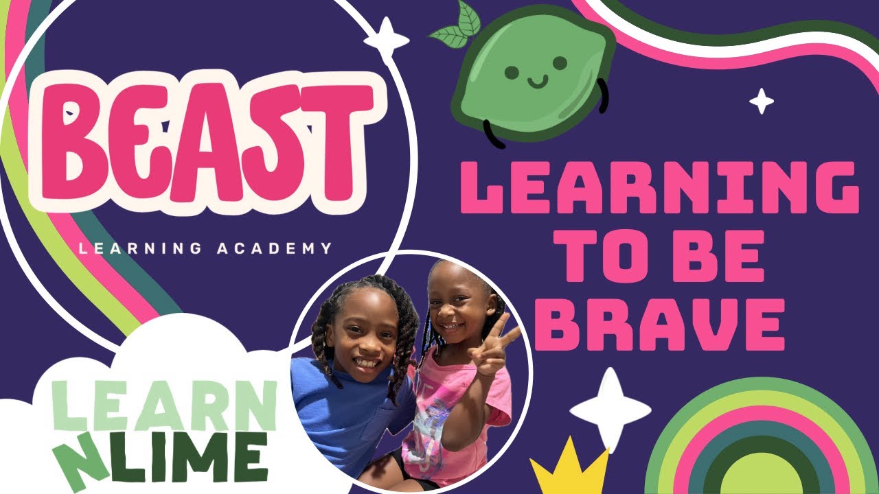 🌟 Learning to Be Brave! | Featuring Our Besties from Beast Learning Academy 🌟