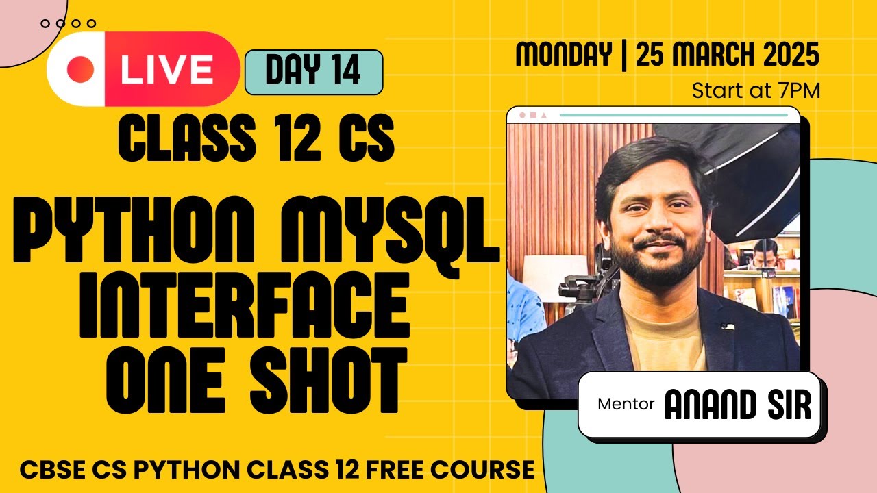 Day 14 | CS Python Class 12 | Python MySQL Interface |  One Shot