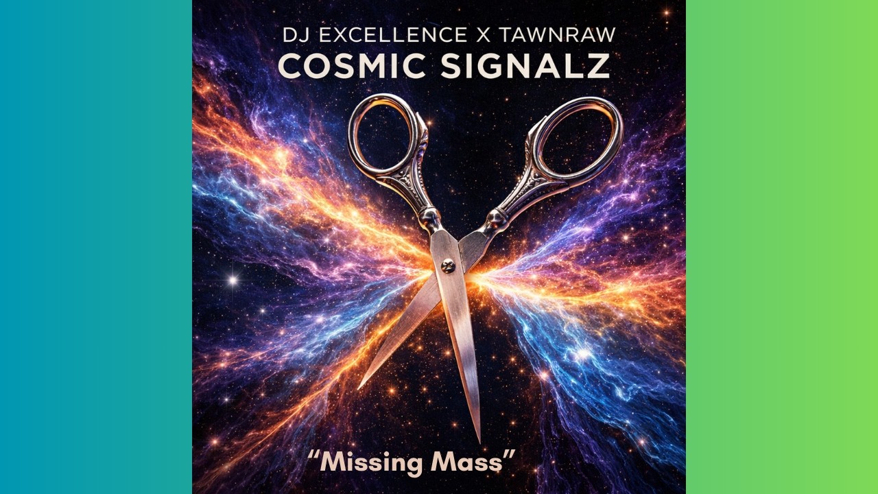 DJ Excellence x Tawnraw 'Missing Mass' (Prod. DJ Excellence)