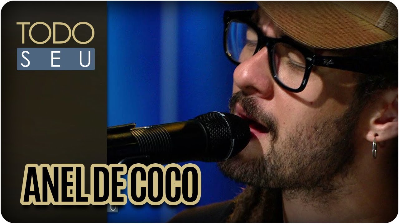 Anel de Coco | Gabriel Elias - Todo Seu (13/11/17)