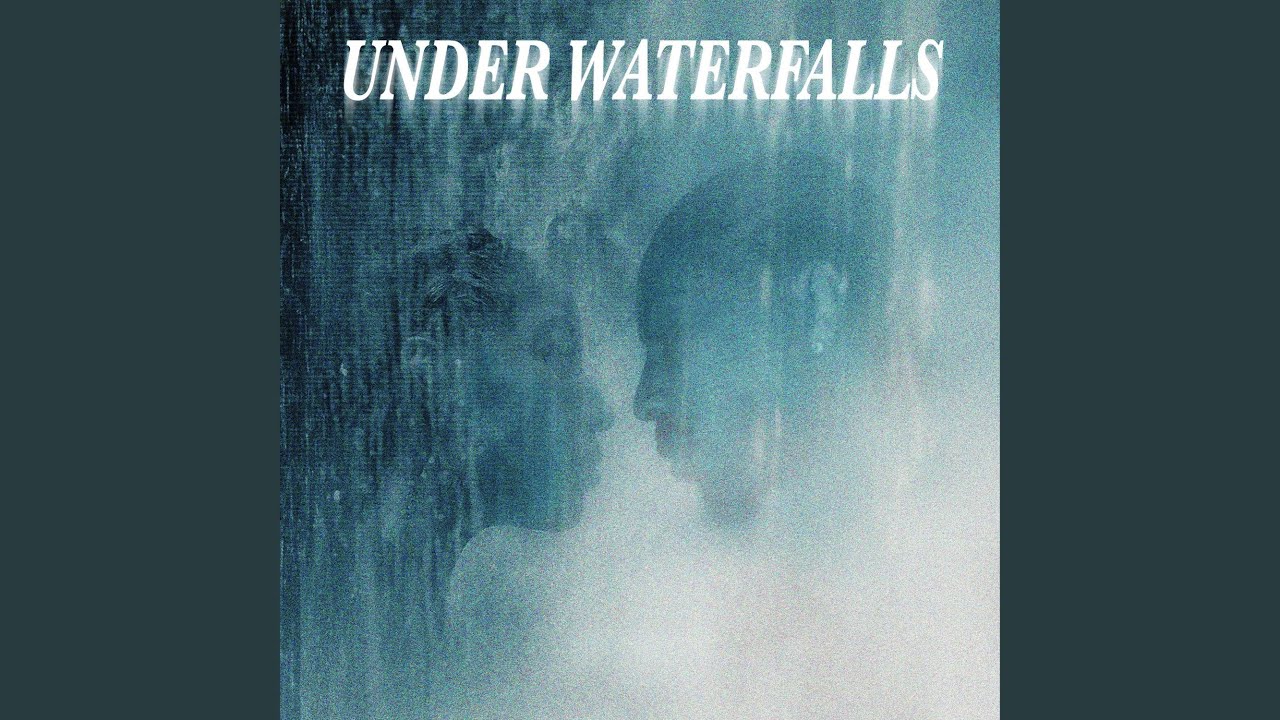 Under Waterfalls