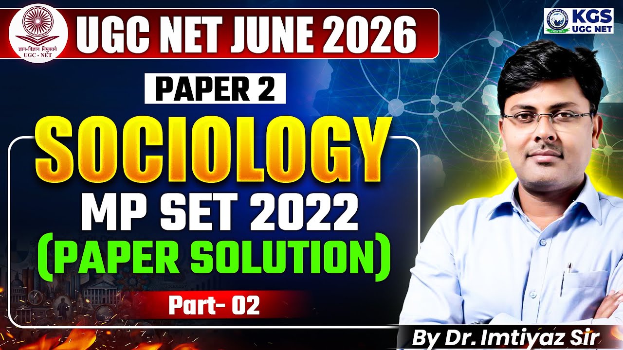 UGC NET June 2026 | UGC NET Paper 2 Sociology | MP SET 2022 Paper Solution Part 2 | Dr. Imtiyaz Sir