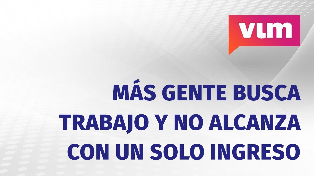 Desempleo en Mendoza: más gente busca trabajo y no alcanza con un solo ingreso