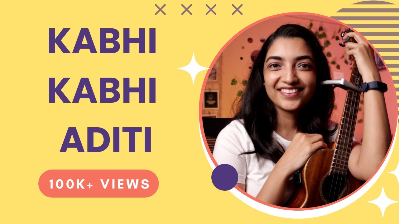 Kabhi Kabhi Aditi Ukulele Tutorial | Sayali Tank