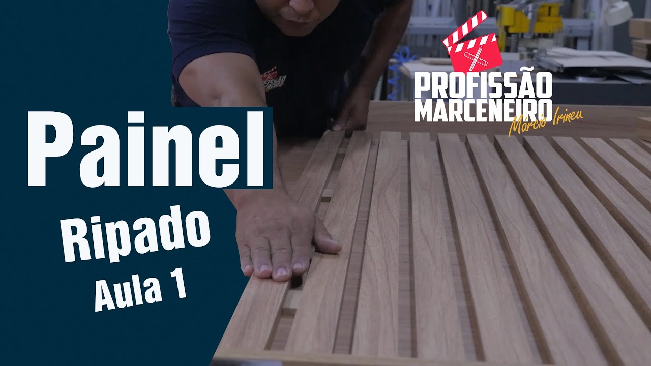 Painel  Ripado Aula 1
