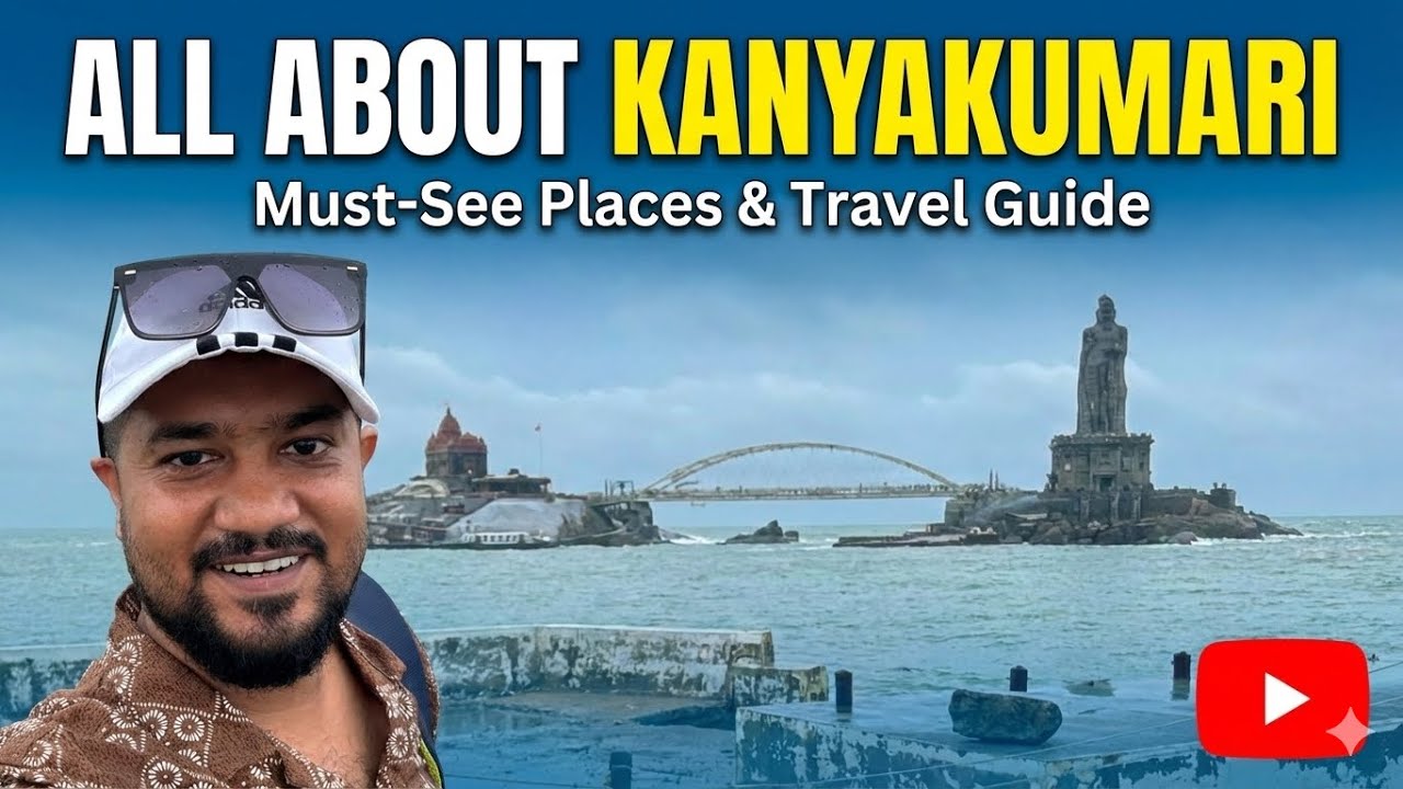 Kanyakumari Tour Plan |  Kanyakumari Tourist place |Tourist places in Kanyakumari | Kanyakumari