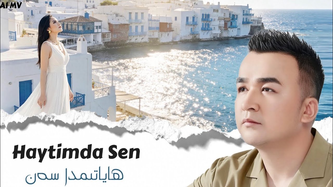 Hayatimda Sen / ھاياتىمدا سەن / Uyghur AI MV / Uyghur song 2026 / Abduweli Tohti 